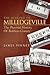 The Making of Milledgeville: The Pictorial History Of Baldwin County