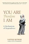 You Are, Therefor...