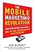 The Mobile Marketing Revolu...