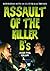 Assault of the Killer B's: Interviews with 20 Cult Film Actresses