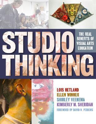 Studio Thinking: The Real Benefits of Visual Arts Education (Paperback)
