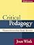 Critical Pedagogy by Joan Wink