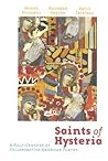 Saints of Hysteria: A Half-Century of Collaborative American Poetry