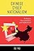 Chinese Cyber Nationalism: Evolution, Characteristics, and Implications: Evolution, Characteristics, and Implications