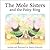 The Mole Sisters and Fairy Ring by Roslyn Schwartz