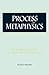Process Metaphysics by Nicholas Rescher