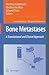 Bone Metastases by Dimitrios Kardamakis