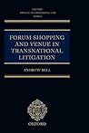 Forum Shopping and Venue in Transnational Litigation (Oxford Private International Law Series)