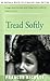Tread Softly by Frances Rickett