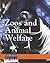 Zoos And Animal Welfare (Issues That Concern You)