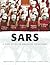 SARS: A Case Study in Emerg...
