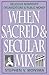 When Sacred and Secular Mix: Religious Nonprofit Organizations and Public Money (Religious Forces in the Modern Political World)