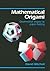 Mathematical Origami by David    Mitchell