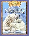 Nanuq: A Baby Polar Bear's Story (My Animal Family)