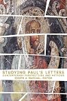 Studying Paul's Letters by Joseph A. Marchal