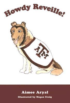 Howdy Reveille! (Hardcover)