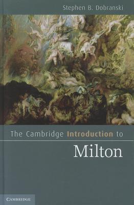 The Cambridge Introduction to Milton (Cambridge Introductions to Literature)