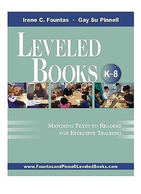 Leveled Books, K-8: Matching Texts to Readers for Effective Teaching (F&P Professional Books & Multi)