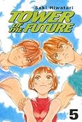 Tower of the Future, Vol. 5