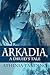 Arkadia, a Druid's Tale