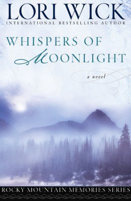 Whispers of Moonlight (Rocky Mountain Memories, #2)