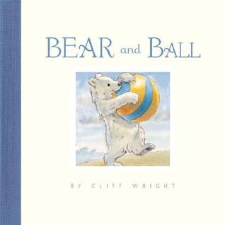 Bear and Ball (Board Book)