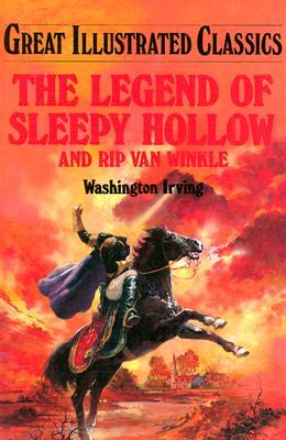 Legend of Sleepy Hollow (Great Illustrated Classics )