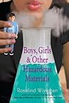 Boys, Girls, and Other Hazardous Materials by Rosalind Wiseman