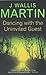 Dancing With the Uninvited Guest