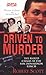 Driven to Murder
