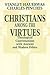 Christians among the Virtues: Theological Conversations with Ancient and Modern Ethics
