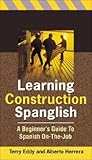 Learning Construction Spanglish: A Beginner's Guide to Spanish On-the-Job