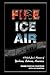 Fire Ice Air: A Polish Jew's Memoir of Yeshiva, Siberia, America