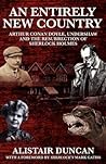 An Entirely New Country - Arthur Conan Doyle, Undershaw and t... by Alistair Duncan