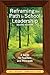 Reframing the Path to School Leadership by Lee G. Bolman