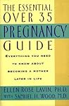 The Essential Over 35 Pregnancy Guide