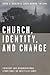 Church, Identity, and Change