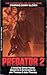 Predator 2: A Novel