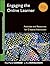 Engaging the Online Learner: Activities and Resources for Creative Instruction