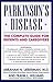 Parkinson's Disease: The Complete Guide for Patients and Caregivers