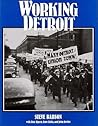 Working Detroit: The Making of a Union Town