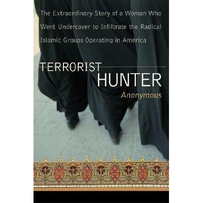 Terrorist Hunter by Anonymous — Reviews, Discussion, Bookclubs, Lists