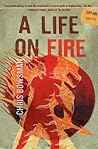 A Life On Fire