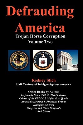 Defrauding America, 4th Ed. Volume Two: A Trojan Horse Legacy (Paperback)