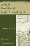 Advanced Object-Oriented Analysis and Design Using UML (SIGS Reference Library, Series Number 12) Advanced Object-Oriented Analysis and Design Using UML (SIGS Reference Library, Series Number 12)