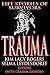 Trauma: Life Stories of Sur...