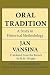 Oral Tradition: A Study in Historical Methodology