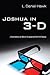 Joshua in 3-D: A Commentary on Biblical Conquest and Manifest Destiny