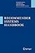 Recommender Systems Handbook