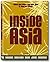 Inside Asia, Volume 2 (English, French and German Edition)